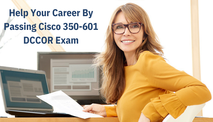 350-601 DCCOR Exam
